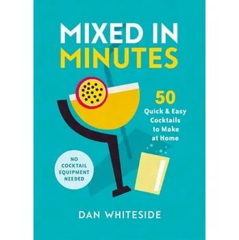 Mixed in Minutes - Whiteside, Dan