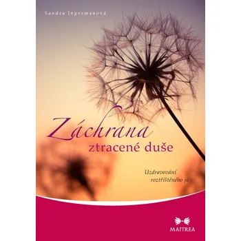 Kniha Záchrana ztracené duše - Sandra Ingerman (E-Kniha)