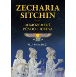Zecharia Sitchin: Mimozemský původ…