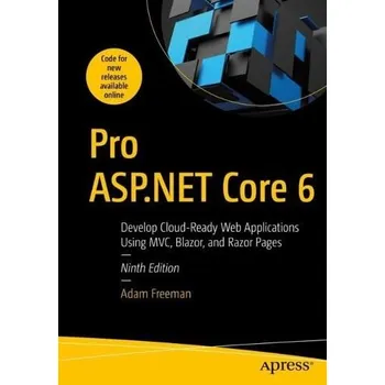 Cizojazyčná kniha Pro ASP.NET Core 6 - Freeman, Adam