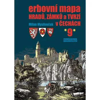 Erbovní mapa hradů, zámků a tvrzí v Čechách 9 - Milan Mysliveček (2018, pevná)