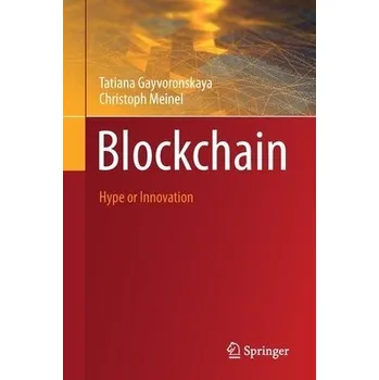 Cizojazyčná kniha Blockchain - Gayvoronskaya, Tatiana a Meinel, Christoph