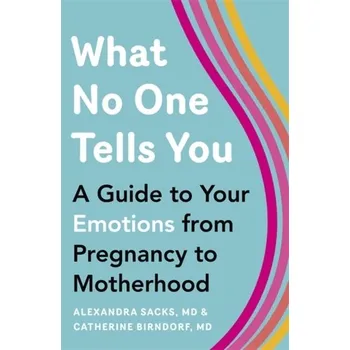 What No One Tells You - Sacks, Alexandra; Birndorf, Catherine