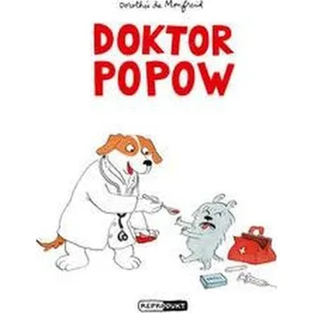 Komiks pro dospělé Doktor Popow - Monfreid, Dorothée de