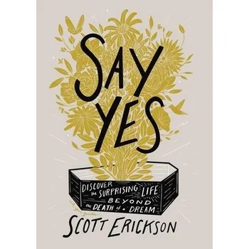 Say Yes - Erickson, Scott