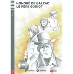 Le Père Goriot - Honoré de Balzac…