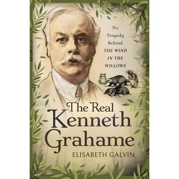 Cizojazyčná kniha Real Kenneth Grahame - Galvin, Elisabeth