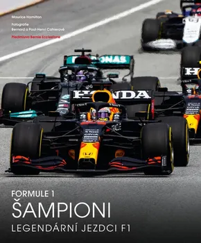 Formule 1: Šampioni: Legendární jezdci F1 - Maurice Hamilton a kol. (2022, pevná)