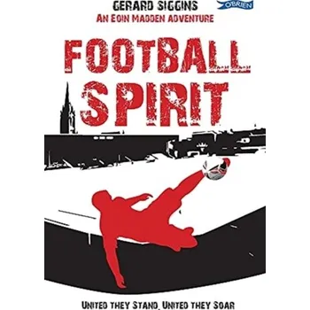 Football Spirit - Siggins, Gerard