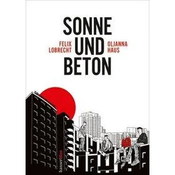 Komiks pro dospělé Sonne und Beton - Die Graphic Novel - Lobrecht, Felix