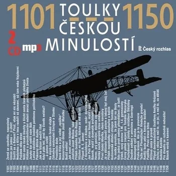 Toulky českou minulostí 1101-1150 Audiokniha