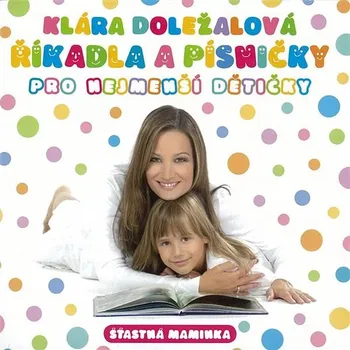 Říkadla a písničky pro nejmenší dětičky Audiokniha