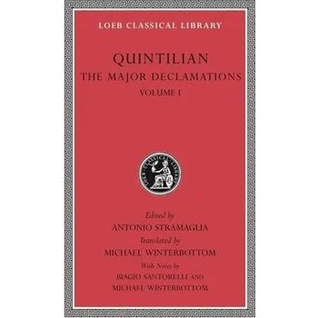 Major Declamations, Volume I - Quintilian