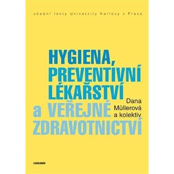 Kniha Hygiena, preventivní lékařství a veřejné zdravotnictví Ekniha