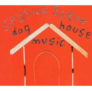 Zahraniční hudba CD Seasick Steve: Dog House Music 2009