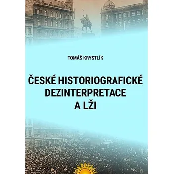 Kniha České historiografické dezinterpretace a lži Ekniha