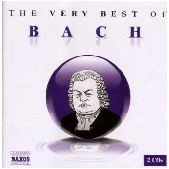 Zahraniční hudba 2CD Johann Sebastian Bach: The Very Best Of Bach 2005