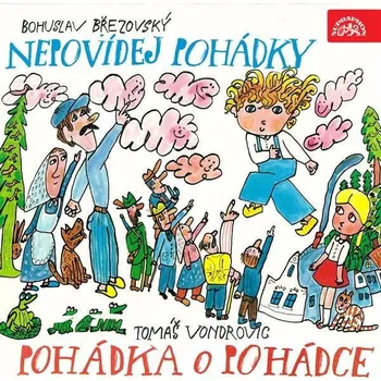 Nepovídej pohádky, Pohádka o Pohádce Audiokniha