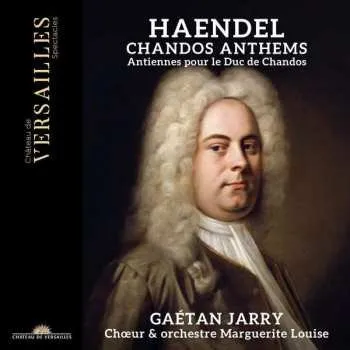Zahraniční hudba CD Georg Friedrich Händel: Chandos Anthems - Antiennes Pour Le Duc De Chandos 2022