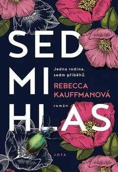 Sedmihlas - Rebecca Kauffmanová (2022, pevná)