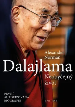 Literární biografie Dalajlama Neobyčejný život - Alexander Norman (2022, pevná)