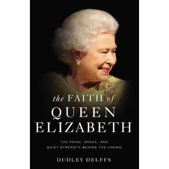 Literární biografie The Faith of Queen Elizabeth - Dudley Delffs [EN] (2019, brožovaná)