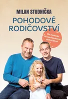 Pohodové rodičovství - Milan Studnička (2021) [E-kniha]