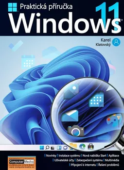 Windows 11: Praktická příručka - Karel Klatovský (2022, brožovaná)