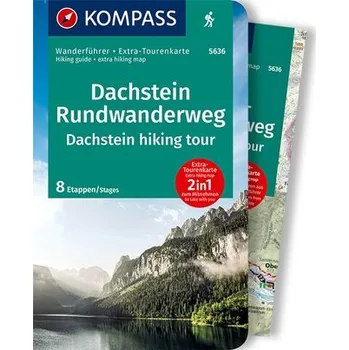 Cestování KOMPASS Wanderführer 5636 Dachstein-Rundwanderweg - Kompass, Innsbruck