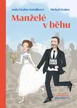 Manželé v běhu - Soňa Hrabec Kotulková…