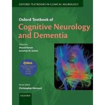 Oxford Textbook of Cognitive Neurology and Dementia