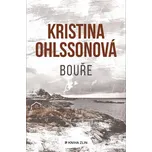 Bouře - Kristina Ohlsson (2022, pevná)