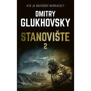 Kniha Stanovište (2) - Dmitry Glukhovsky (E-Kniha)