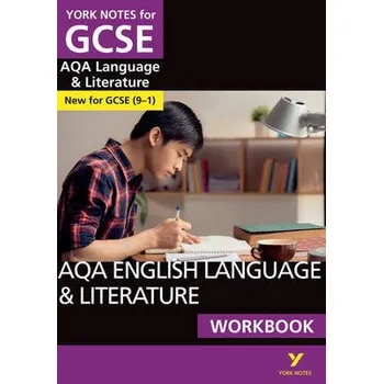 Cizí jazyk York Notes for GCSE AQA English Language and Literature Workbook - Eddy, Steve