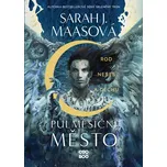 Půlměsíční město: Rod nebes a dechu -…