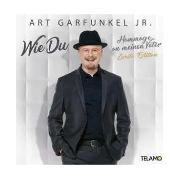 Zahraniční hudba CD Art Garfunkel Jr.: Wie Du: Hommage An Meinen Vater 2022