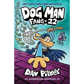 Dog Man 8 - Pilkey, Dav