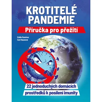 Prameny zdraví, z.s. Krotitelé pandemie