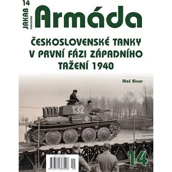 Publ. ARMADA Czechosl.tanks in the 1st phase, 1940