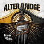 Pawns & Kings - Alter Bridge