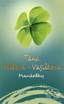 Manželky - Táňa Keleová-Vasilková…