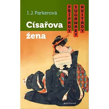 Kniha Případy Sugawary Akitady: Císařova žena Ekniha