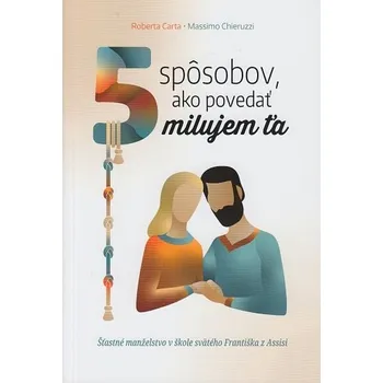 Osobní rozvoj 5 spôsobov, ako povedať milujem ťa - Massimo Chieruzzi