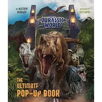 Umění Jurassic World - The Ultimate Pop-Up Book (Matthew Reinhart)(Pevná)