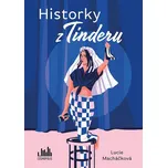 Historky z Tinderu - Lucie Macháčková…
