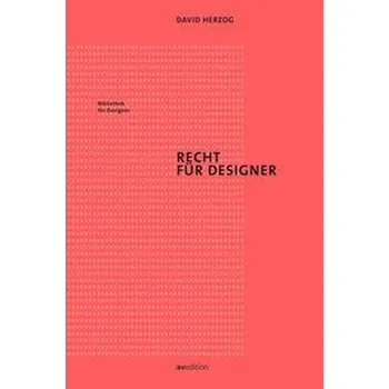 Recht für Designer - Herzog, David [DE] (2022, Měkká, AV Edition GmbH)