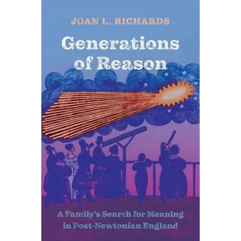 Generations of Reason - Richards, Joan L.