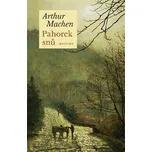 Pahorek snů - Arthur Machen (2022,…