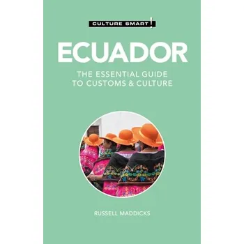 Cestování Ecuador - Culture Smart! - Russell Maddicks