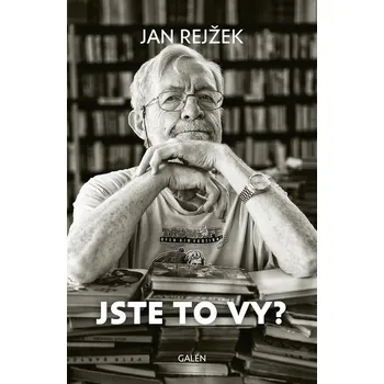 Jste to vy? - Jan Rejžek (2022, pevná)